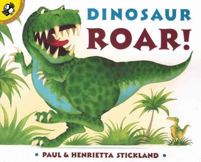 Dinosaur roar! / Paul & Henrietta Stickland.