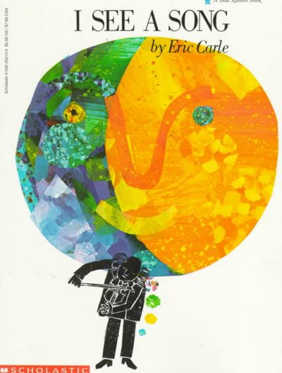 I see a song / Eric Carle.