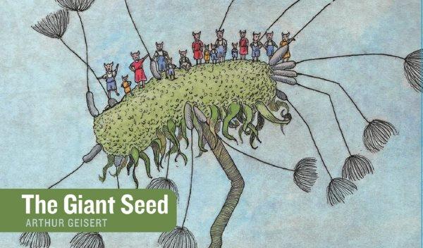 The giant seed / Arthur Geisert.
