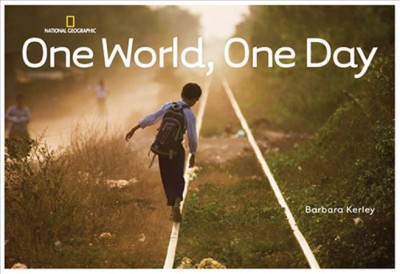 One world, one day / Barbara Kerley.