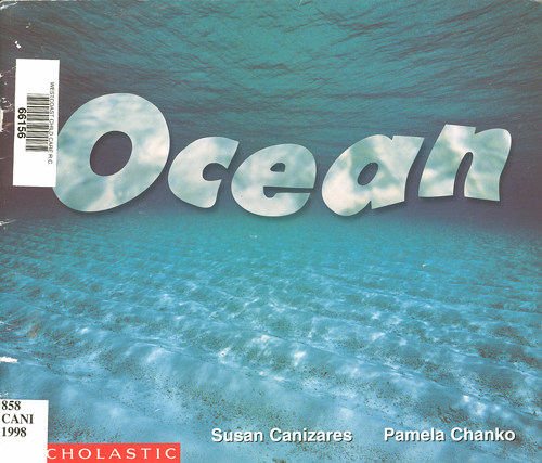 Ocean / Susan Canizares and Pamela Chanko.