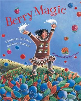 Berry magic Teri Sloat, Betty Huffman