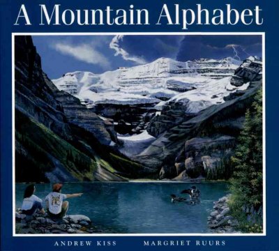A mountain alphabet Margriet Ruurs ; Andrew Kiss (ill.)
