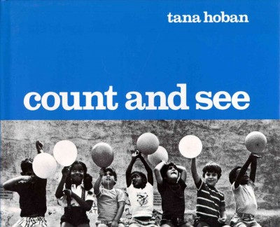 Count and see / Tana Hoban.