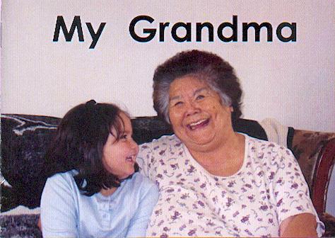 My grandma / Lorraine Adams, Lynn Bruvold