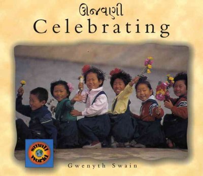 Celebrating [Gujarati] / Gwenyth Swain.