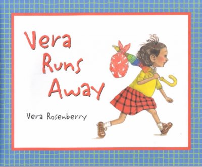 Vera runs away / Vera Rosenberry.