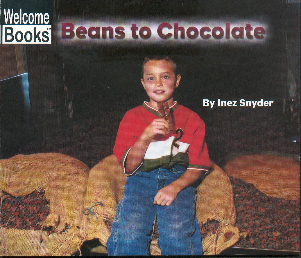 Beans to chocolate / Inez Snyder.