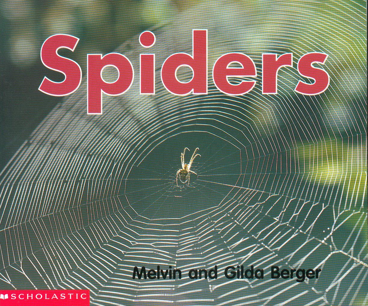Spiders / Melvin and Gilda Berger.