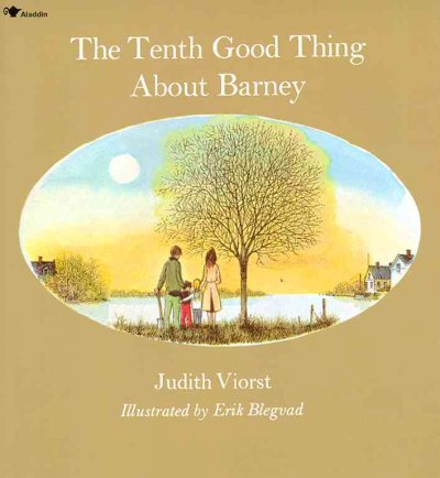 The tenth good thing about Barney / Judith Viorst ; illustrated by Erik Blegvad.