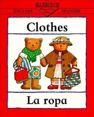 Clothes = La ropa Clare Beaton (ill.)