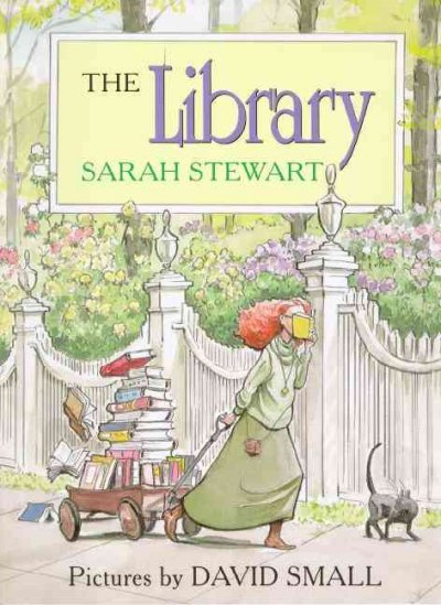 The library Sarah Stewart ; David Small (ill.)