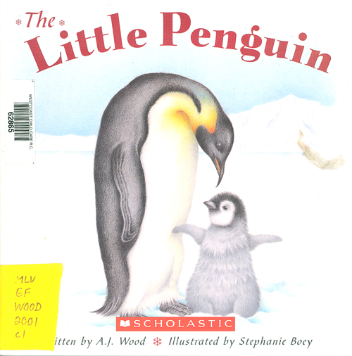 The little penguin A.J. Wood ; Stephanie Boey (ill.)