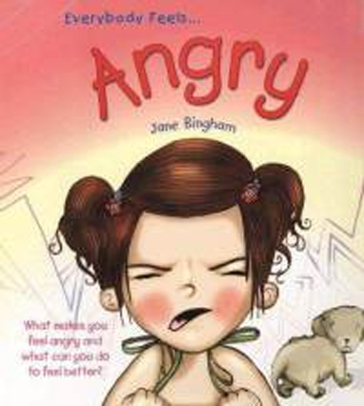 Everybody feels angry Jane Bingham