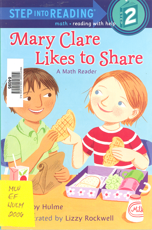 Mary Clare likes to share :  a math reader / Joy N. Hulme ; illustrated by Lizzy Rockwell.