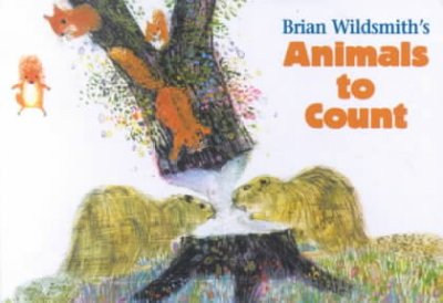 Brian Wildsmith's animals to count [board book] Brian Wildsmith