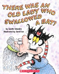 There was an old lady who swallowed a bat! / Lucille Colandro ; illustrated by Jared Lee.