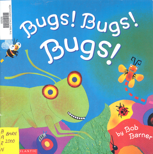 Bugs! Bugs! Bugs! / Bob Barner