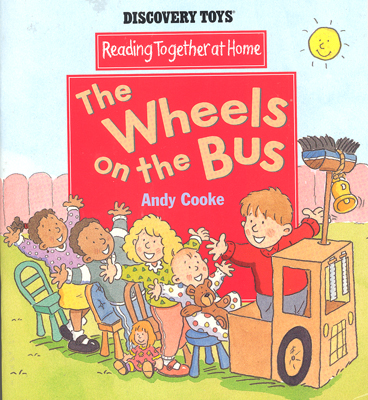 The wheels on the bus / illustrated by Andy Cooke.