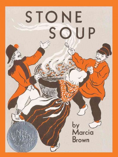 Stone soup : an old tale / Marcia Brown