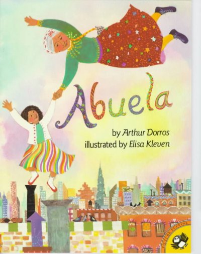 Abuela / Arthur Dorros ; illustrated by Elisa Kleven.