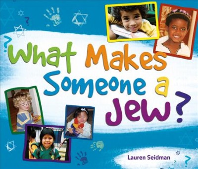 What makes someone a Jew? Lauren Seidman