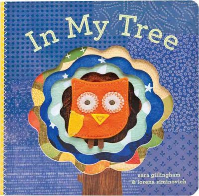 In my tree [board book] Sara Gillingham; Lorena Siminovich (ill.)