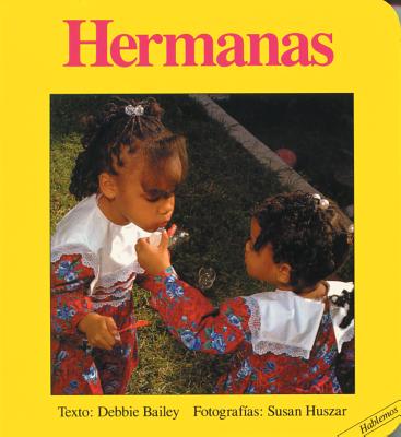 Hermanas[board book] Debbie Bailey