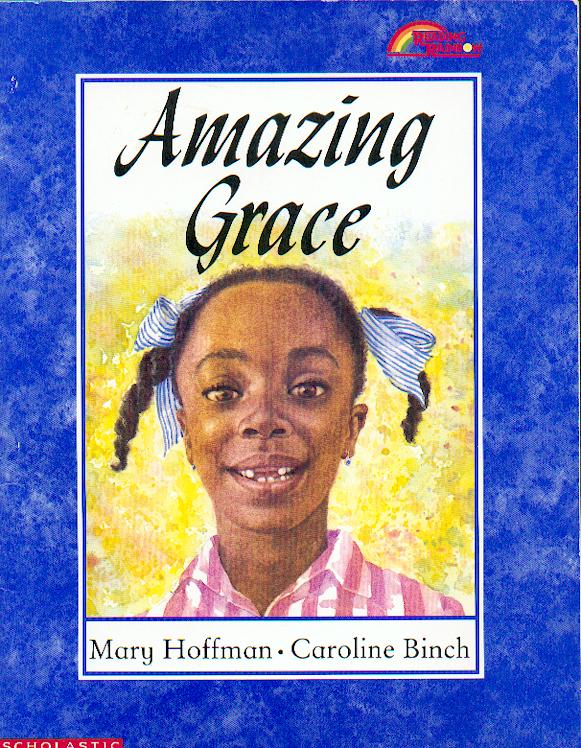 Amazing Grace / Mary Hoffman ; illustrated by Caroline Binch.