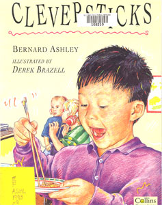 Cleversticks / Bernard Ashley ; illustrated by Derek Brazell.