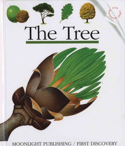 The tree Pascale de Bourgoing, Gallimard Jeuness ; illustrated by Christian Broutin.