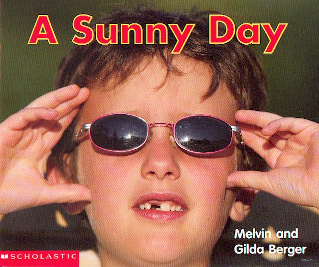 A sunny day / Melvin and Gilda Berger.