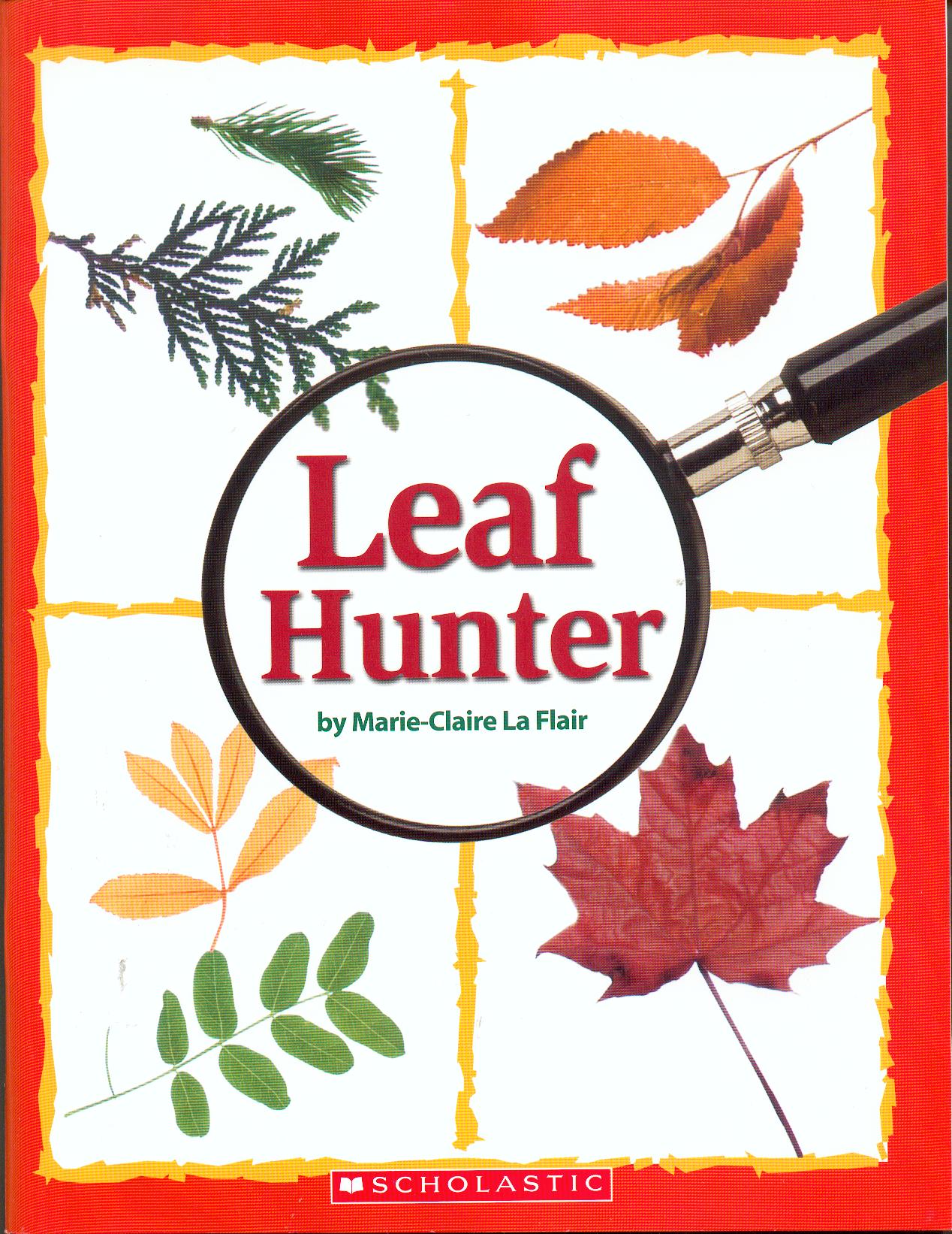 Leaf hunter / Marie-Claire La Flair.