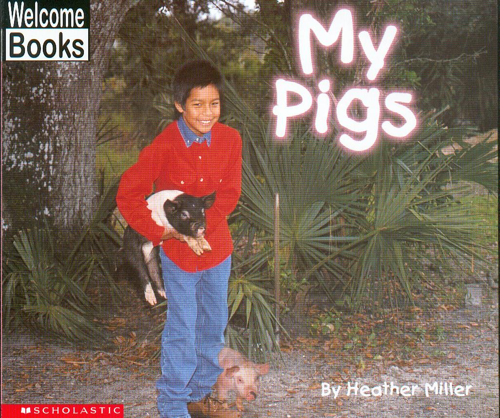 My pigs Heather Miller