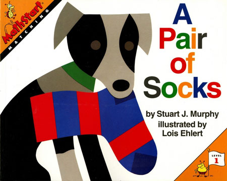 A pair of socks  [big book] / Stuart J. Murphy ; illustrated by Lois Ehlert.