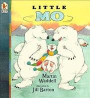 Little Mo / Martin Waddell ; illustrated by Jill Barton.
