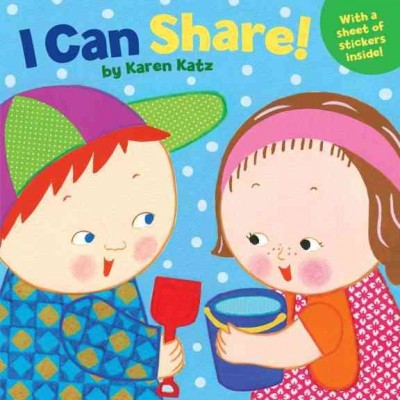 I can share / by Karen Katz.
