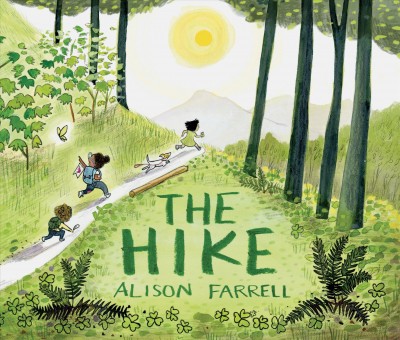 The hike / Alison Farrell.