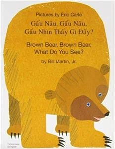 Brown Bear, Brown Bear, What Do You See?(Vietnamese/English).