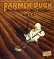 Farmer duck / written by Martin Waddell ; illustrated by Helen Oxenbury.