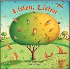 Listen, listen / written by Phillis Gershator ; illustrated by Alison Jay ; Chinese translation by Fang Wang