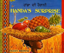 Handa's surprise [Panjabi/English] / Eileen Browne ; Panjabi translation by Surinder Singh Attariwala.