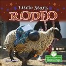 Little stars rodeo / Taylor Farley.