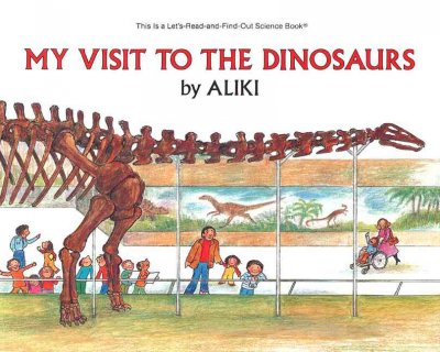 My Visit To The Dinosaurs.[big book]
