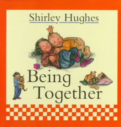 Being Together [board book]