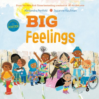 Big feelings / Alexandra Penfold ; Suzanne Kaufman.