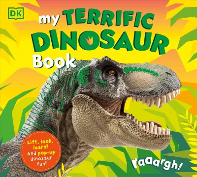 My terrific dinosaur book /paper engineering: Alison Gardner, Maike Biederstaaedt ; designer: Eleanor Bates.
