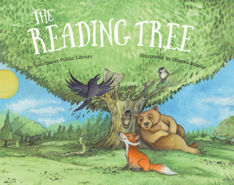 The reading tree / by Vancouver Public Library ; illustrated by Dianna Bonder.