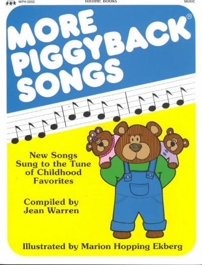 More Piggyback Songs: new songs sung to the tune of chiidhood favourites