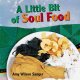 Go to record A little bit of soul food [board book]
